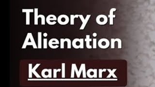 THEORY OF ALIENATION KARL MARX alienation karlmarx bhubaneswar ias oas opsc sociology [upl. by Akienat884]