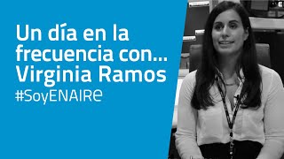 Un día en la frecuencia con Virginia Ramos controladora aérea de ENAIRE [upl. by Anahsirk]