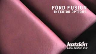 Katzkin Leather Interiors  Ford Fusion [upl. by Shiri]