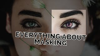 Everything about Masking [upl. by Sparhawk]