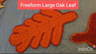 Freeform Crochet Oak Leaf  Large applique [upl. by Ailekahs]