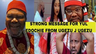 PETE EDOCHIE HAS RECEIVED A STRONG WARNING FROM UGEZU J UGEZU ABOUT YUL EDOCHIE HIS TIME IS NEAR [upl. by Serge447]