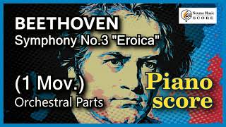 Beethoven Symphony No3 Eroica Piano Score 1st Mov  베토벤 교향곡 3번 1악장 [upl. by Lavotsirc932]