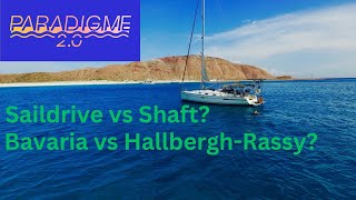 Saildrive or Shaft Bavaria or HallberghRassyclassic question answered [upl. by Castorina]