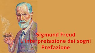 Sigmund Freud Linterpretazione dei sogni 1899 Prefazione [upl. by Xuagram]