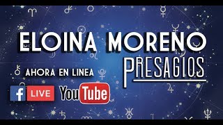 ELOINA MORENO PRESAGIOS EN LINEA [upl. by Namwob220]