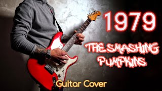 Smashing Pumpkins 1979  Guitar Cover [upl. by Illib849]