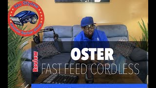 OSTER CORDLESS FAST FEED  Cut Review [upl. by Reinnej]