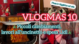 Vlogmas 10 🎄Piccoli cambiamenti lavoretti all’uncinetto spesa Lidl christmastime uncinetto lidl [upl. by Norab]