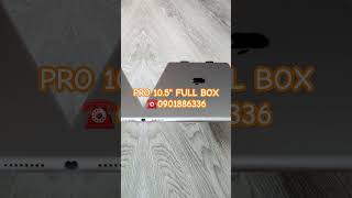 IPAD PRO 105quot 64G FULL BOX ZIN 100 [upl. by Leboff]