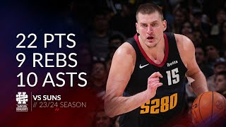 Nikola Jokic 22 pts 9 rebs 10 asts vs Suns 2324 season [upl. by Danit]