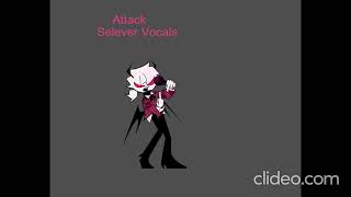 Attack Selever Vocals Only [upl. by Roderica]