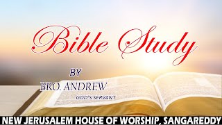 Bible Study by Bro Andrew  Gods Servant  Sangareddy  20032024 [upl. by Colman]