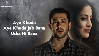 Uska Hi Banana LYRICS  Arijit Singh  Aftab Shivdasani Tia Bajpai  1920 Evil Returns [upl. by Aliza]