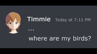 Timmie uses discord but [upl. by Jelsma]