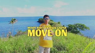 Mendy Bawias  MOVE ON Ft Jesen Gaspar  Official Music Video [upl. by Edgardo]