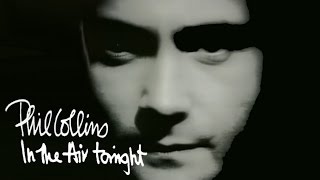 Phil Collins  In The Air Tonight Official Music Video [upl. by Oremoh]