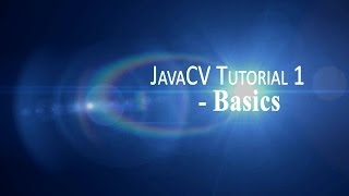 JavaCV Tutorial 1 BasicsImage transformations [upl. by Yrelbmik]