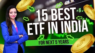 Top 15 ETFs to Invest in India Best Sector amp HighPerformance Picks 🚀  Stock Market Insights [upl. by Eelorac]