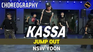 【 CHOREOGRAPHY 】 JUMP OUT  NSW YOON  KASSA [upl. by Selyn]