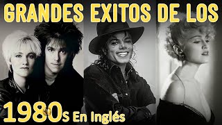 Clasicos Mejores De Los 80 En Ingles  Grandes Éxitos De Los 80 En Ingles  80s Musica En Ingles [upl. by Neetsyrk]