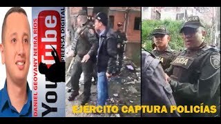 GAULA EJERCITO Y CTI CAPTURAN POLICÍAS [upl. by Oigile]