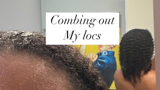 Combing out my locs  3 weeks to get rid of 5 years [upl. by Niwred]