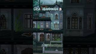 CASA ABANDONADA 👻✨ EAPartner sims simmer sims4 lossims4 simsbuilder sims4build [upl. by Eimmac]