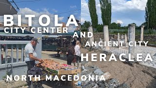 Macedonia  Bitola  Short city walk  Heraclea Lyncestis  Ancient City [upl. by Herby555]