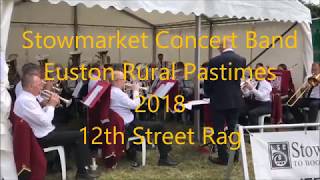 Stowmarket Concert Band 12th Street Rag [upl. by Yarg]