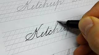 Spencerian script tutorial  write quotKetchupquot [upl. by Chancelor742]