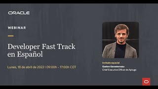 OCI Developer Fast Track  Sesión 1  Starts Here [upl. by Delinda]