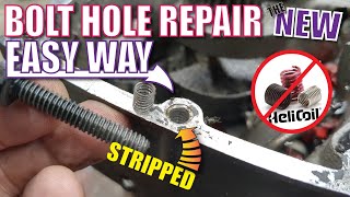 Stripped Bolt Threads Repair STRONGER CHEAPER NEW easy WAY [upl. by Alimhaj]