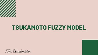 FS 12 Tsukamoto Fuzzy Model with examples [upl. by Kawasaki206]