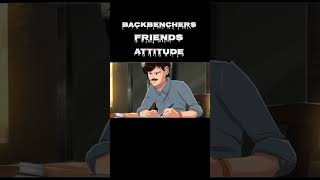 BACKBENCHERS FRIENDS ATTITUDE 🥶🔥 shorts trending viral [upl. by Assenay985]