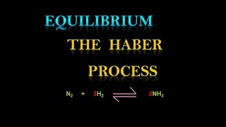 Equilibrium 03 Haber process IGCSEGCSEIB class 11 chemistry [upl. by Porta]