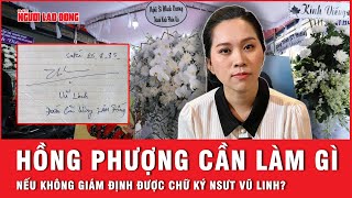 Không giám định được chữ ký của NSƯT Vũ Linh phía ca sĩ Hồng Phượng cần làm gì  Thời sự [upl. by Palocz762]