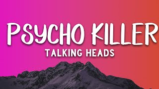 Psycho Killer  Talking Heads Lyrics [upl. by Nellie]