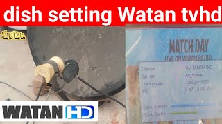 dish setting Watan tv New frequency \ Watan Hd New Satellite 88E Dish Setting [upl. by Warder]