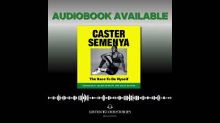 Audiobook Excerpt The Race to Be Myself by Caster Semenya [upl. by Britney350]