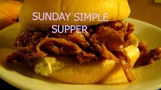 SUNDAY SIMPLE SUPPER quotBARBQ quot [upl. by Therine]