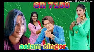 Aslam singer new mewati song SR 7150 new treck kutar dhana bagichi [upl. by Nailuj646]