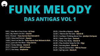 FUNK DAS ANTIGAS VOL 1  O MELHOR DO FUNK DAS ANTIGAS funkdasantigas funkmelody funk [upl. by Yrrep155]