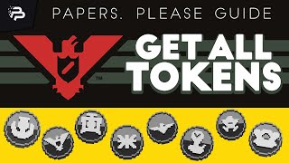 How to Get ALL Tokens  Token Achievements  Papers Please Guide [upl. by Mahseh]