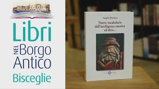 “Libri nel Borgo Antico ”Nuovo vocabolario dellintelligenza emotiva ed altroquot [upl. by Eedeed76]