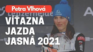 Petra Vlhová  víťazná jazda JASNÁ 2021 [upl. by Oria80]