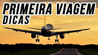 DICAS PARA PRIMEIRA VIAGEM DE AVIAO SAIBA TUDO [upl. by Dombrowski]