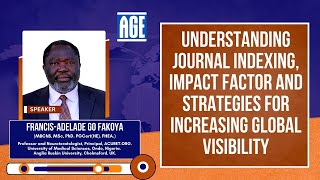 Understanding Journal Indexing Impact Factor And Strategies For Increasing Global Visibility [upl. by Murage295]