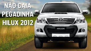 FUJA da BOMBA e compre a Hilux SRV Certa Versões 2012 a 2015 [upl. by Austin161]