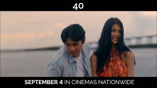 40  Official Trailer Cindy Miranda Kiko Estrada  Vista Cinemas 2024 [upl. by Yennek]